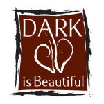 Dark Is Beautiful