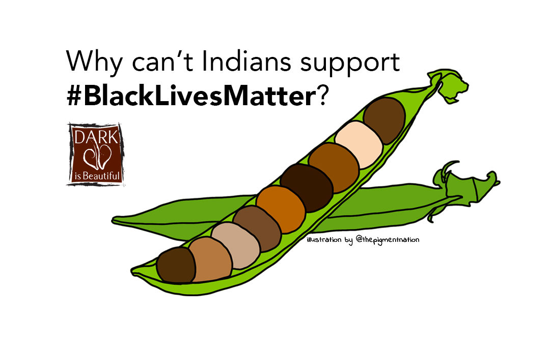 Why Can’t Indians Support #BlackLivesMatter?